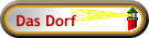 Das Dorf