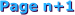 Page n+1 Page n+1