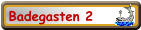 Badegasten 2