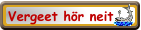 Vergeet hör neit