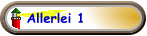 Allerlei 1