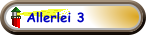 Allerlei 3