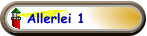 Allerlei 1