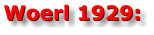 Woerl 1929: Woerl 1929: