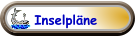 Inselpläne