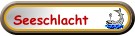 Seeschlacht