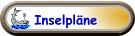 Inselpläne