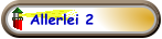 Allerlei 2