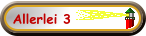 Allerlei 3