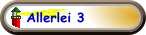 Allerlei 3