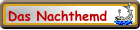 Das Nachthemd