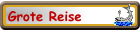 Grote Reise